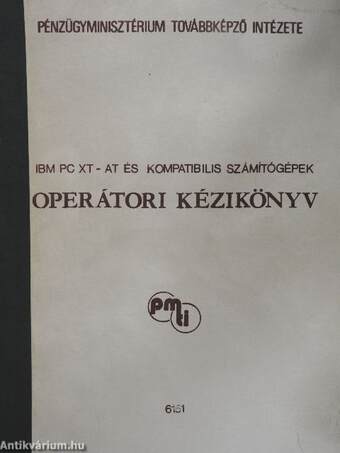 IBM PC XT - AT és kompatibilis számítógépek Operátori kézikönyv