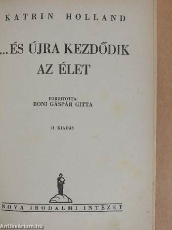 ...és újra kezdődik az élet