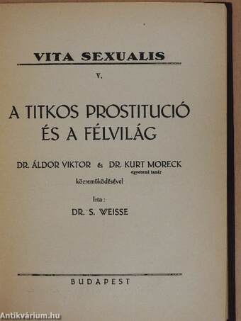 A titkos prostitució és a félvilág