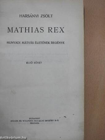 Mathias Rex I-III.