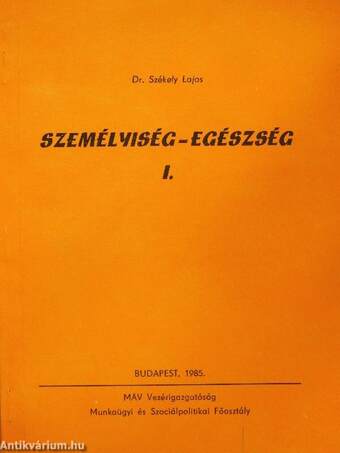 Személyiség - egészség I.