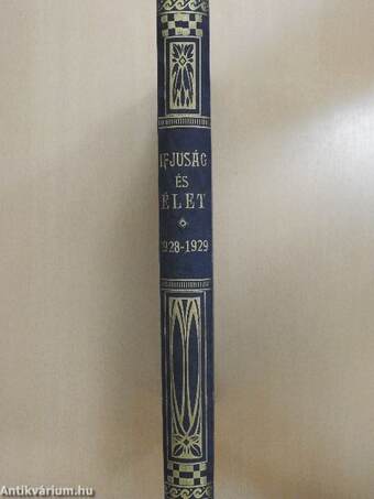 Ifjúság és Élet 1928. szeptember 10.-1929. június 25.