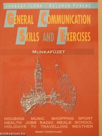 General Communication Skills and Exercises - Munkafüzet