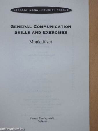 General Communication Skills and Exercises - Munkafüzet