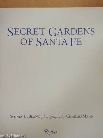 Secret Gardens of Santa Fe