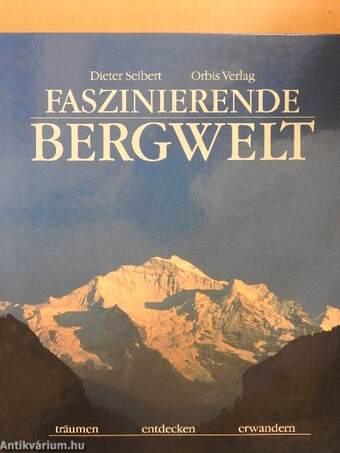 Faszinierende Bergwelt