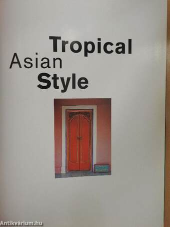 Tropical Asian Style