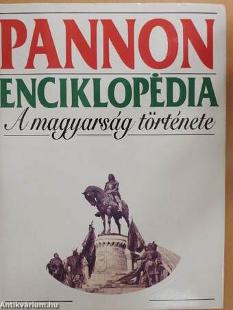 Pannon Enciklopédia - A magyarság története
