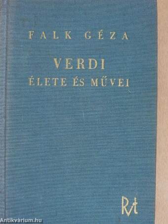 Verdi élete és művei