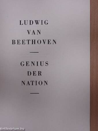 Ludwig van Beethoven - Genius der Nation