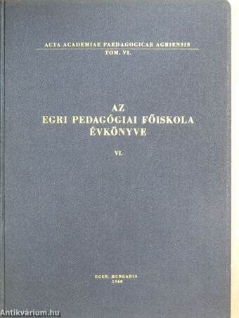 Az Egri Pedagógiai Főiskola Évkönyve 1960. VI.