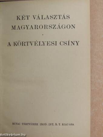 Két választás Magyarországon/A körtvélyesi csíny