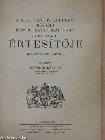 A Budapesti IV. kerületi községi Eötvös József-Reáliskola nyolcvanadik értesítője az 1934-35. iskolaévről