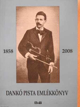 Dankó Pista emlékkönyv (dedikált példány)