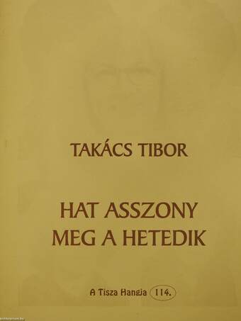 Hat asszony meg a hetedik (dedikált példány)