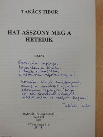 Hat asszony meg a hetedik (dedikált példány)