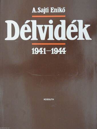 Délvidék 1941-1944 (dedikált példány)