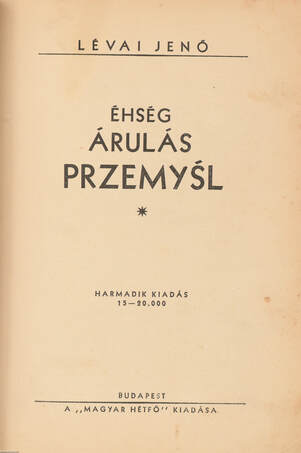 Éhség, árulás, Przemysl