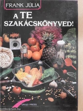 A Te szakácskönyved!