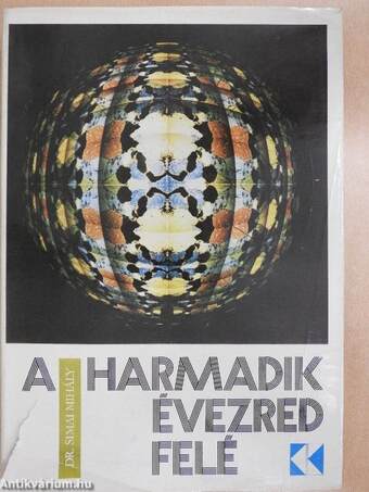 A harmadik évezred felé