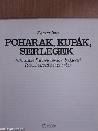 Poharak, kupák, serlegek