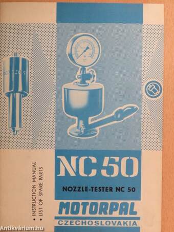 Instruction Manual and List of Spare Parts of Nozzle Tester NC 50
