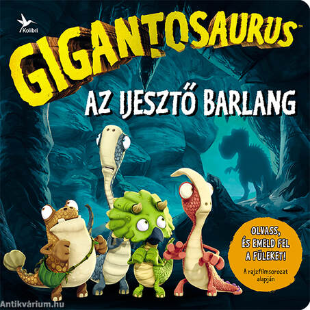 Gigantosaurus - Az ijesztő barlang