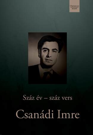 Száz év - száz vers Csanádi Imre