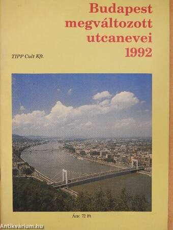 Budapest megváltozott utcanevei 1992