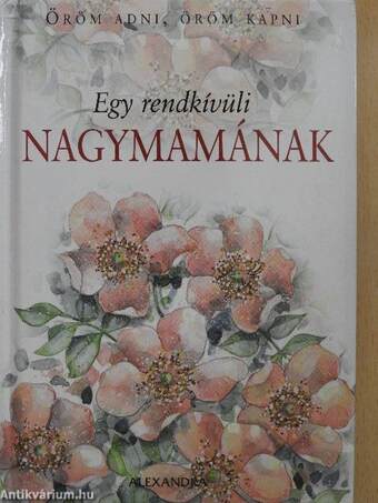 Egy rendkívüli nagymamának