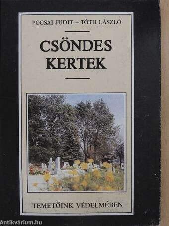 Csöndes kertek