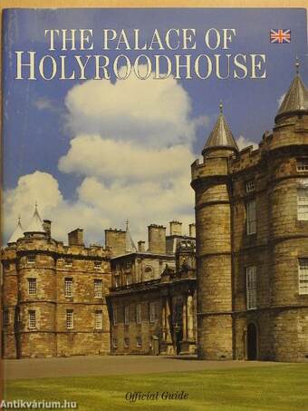 The Palace of Holyroodhouse