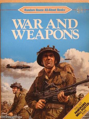 War and Weapons