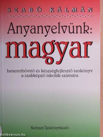 Anyanyelvünk: magyar