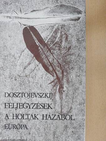 Feljegyzések a holtak házából