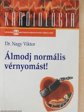 Álmodj normális vérnyomást!