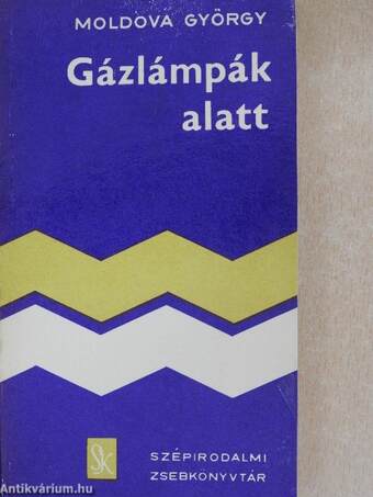 Gázlámpák alatt