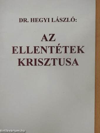 Az ellentétek Krisztusa