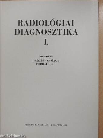 Radiológiai diagnosztika I. (töredék)