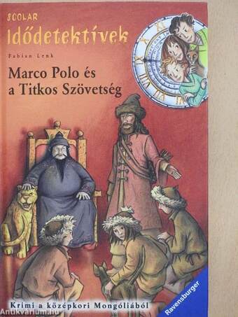 Marco Polo és a Titkos Szövetség