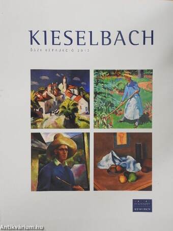 Kieselbach Galéria és Aukciósház - Őszi képaukció 2013