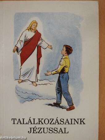 Találkozásaink Jézussal