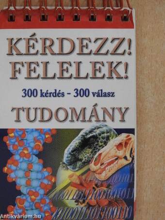 Kérdezz! Felelek! - Tudomány