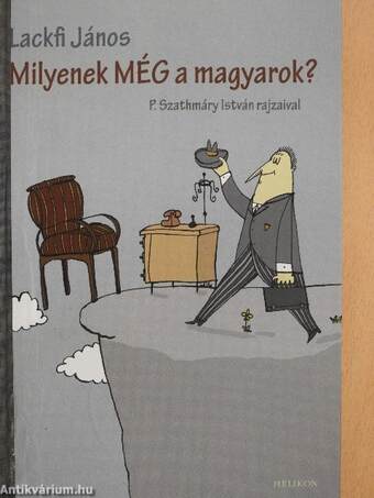 Milyenek MÉG a magyarok?