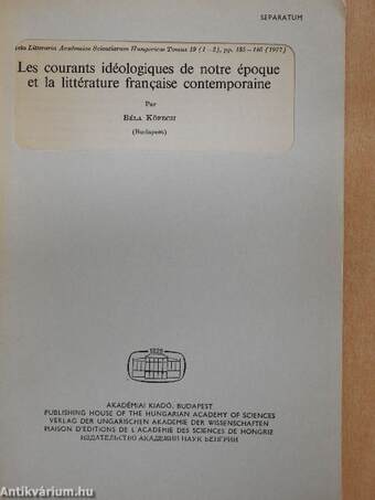 Les courants idéologiques de notre époque et la littérature francaise contemporaine