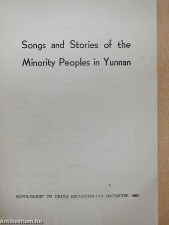 Songs and Stories of the Minority Peoples in Yunnan