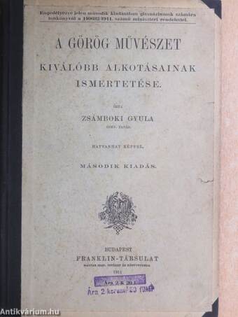 A görög művészet kiválóbb alkotásainak ismertetése