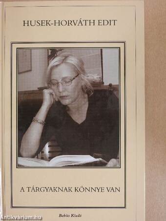 A tárgyaknak könnye van