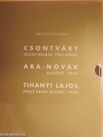Csontváry/Aba-Novák/Tihanyi Lajos