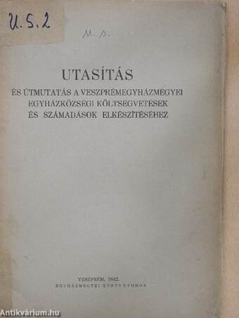 Utasítás és útmutatás a veszprémegyházmegyei egyházközségi költségvetések és számadások elkészítéséhez